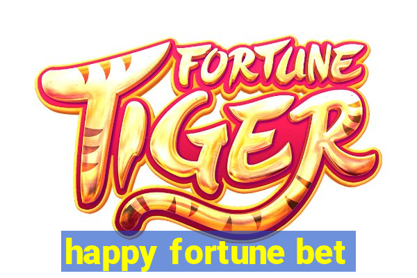 happy fortune bet